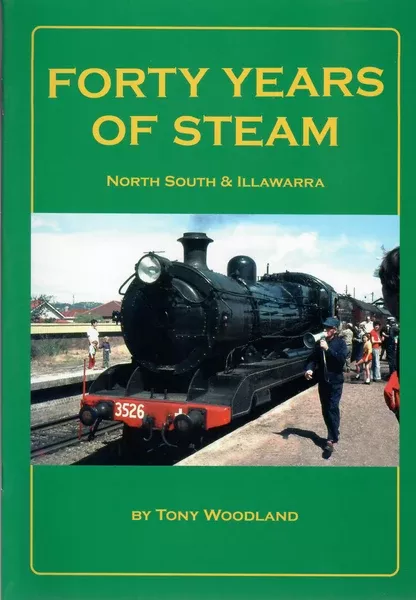 RP-0170 – Forty Years of Steam – North South & Illawarra